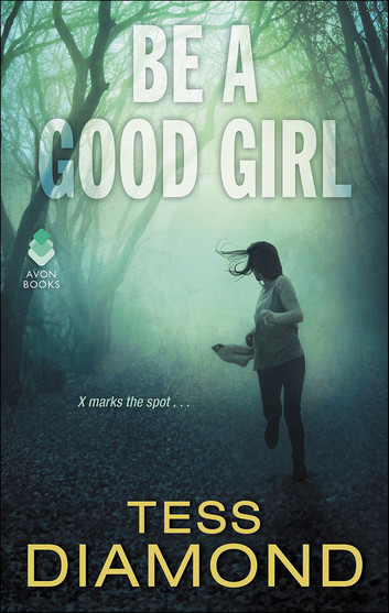 Be A Good Girl