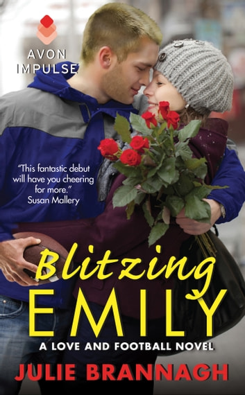 Blitzing Emily: A Love And Football Novel