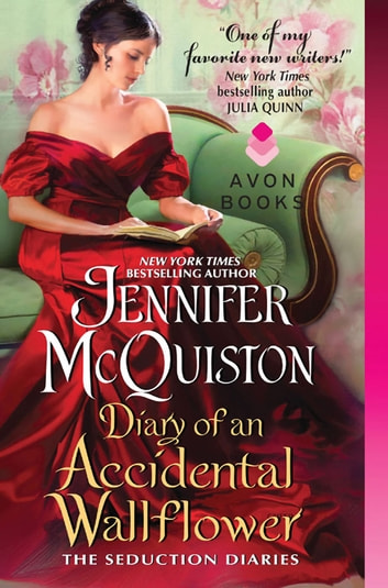 Diary Of An Accidental Wallflower: The Seduction Diaries