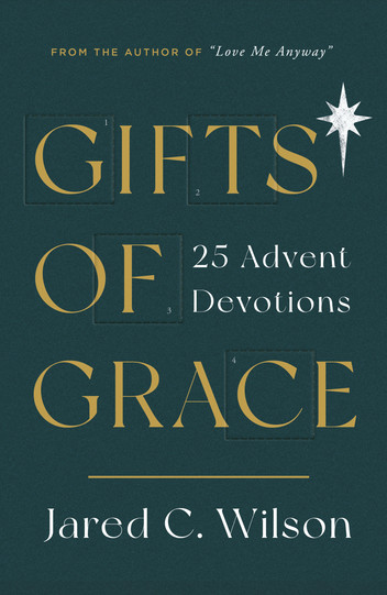 Gifts Of Grace: 25 Advent Devotions