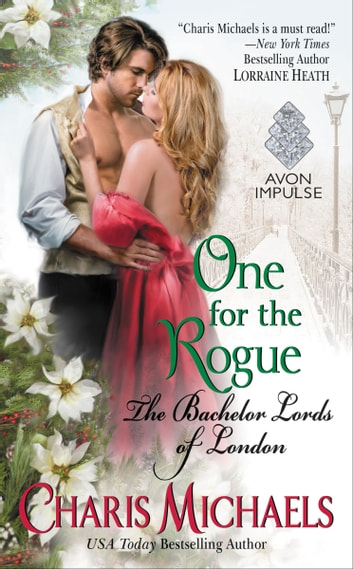 One For The Rogue: The Bachelor Lords Of London