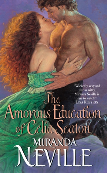 The Amorous Education Of Celia Seaton