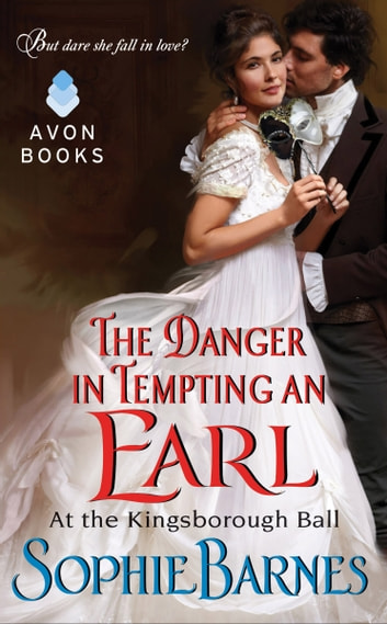 The Danger In Tempting An Earl: At The Kingsborough Ball