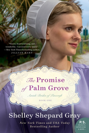 The Promise Of Palm Grove: Amish Brides Of Pinecraf