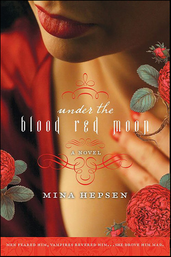 Under The Blood Red Moon: A Novel