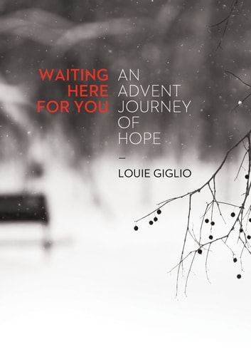 Waiting Here For You: An Advent Journey Of Hope