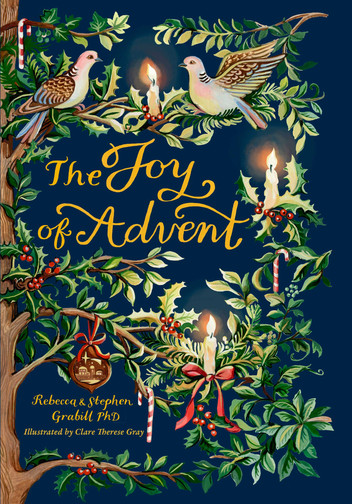The Joy Of Advent: Family Celebrations For Advent & The Twelve Days Of Christmas